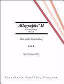 Allographs Ii Teacher/Parent Manual: Linguistic Spelling Program by McGuinness, Diane cover