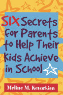 Six Secrets for Parents to Help Their Kids Achieve in School