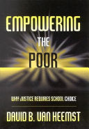 Empowering the Poor: Why Justice Requires School Choice