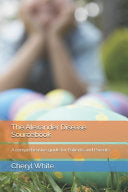 Alexander Disease Sourcebook: A comprehensive guide for Patients and Parents by White Mat, Cheryl cover