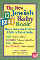 New Jewish Baby Book: Names, Ceremonies & Customs-A Guide for Today's Families (Edition, New)