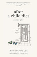After A Child Dies: Parents' Grief by Thompson, Sarah cover