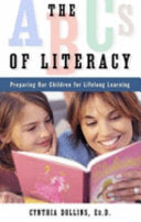 ABCs of Literacy: Preparing Our Children for Lifelong Learning