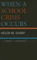 When a School Crisis Occurs: What Parents and Stakeholders Want to Know