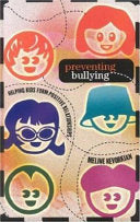 Preventing Bullying: Helping Kids Form Positive Relationships